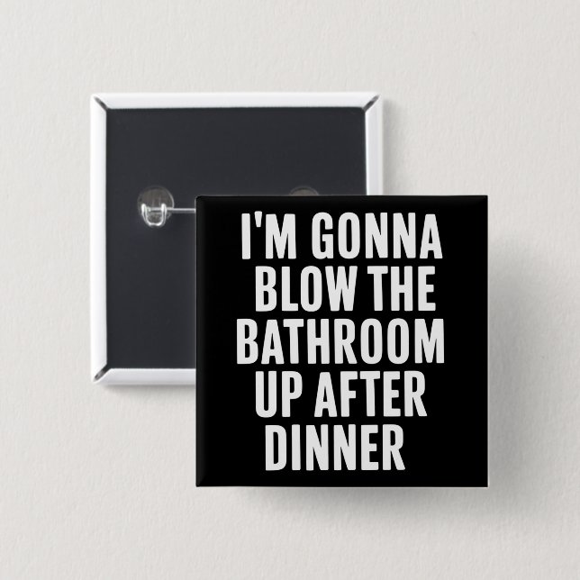 Funny Blow The Bathroom Humour Inappropriate  2 Inch Square Button (Front & Back)
