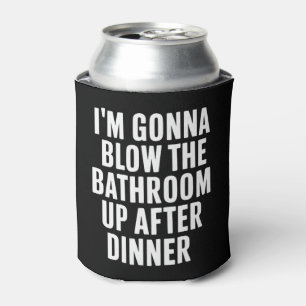 Funny Blow The Bathroom Humour Inappropriate Can Cooler