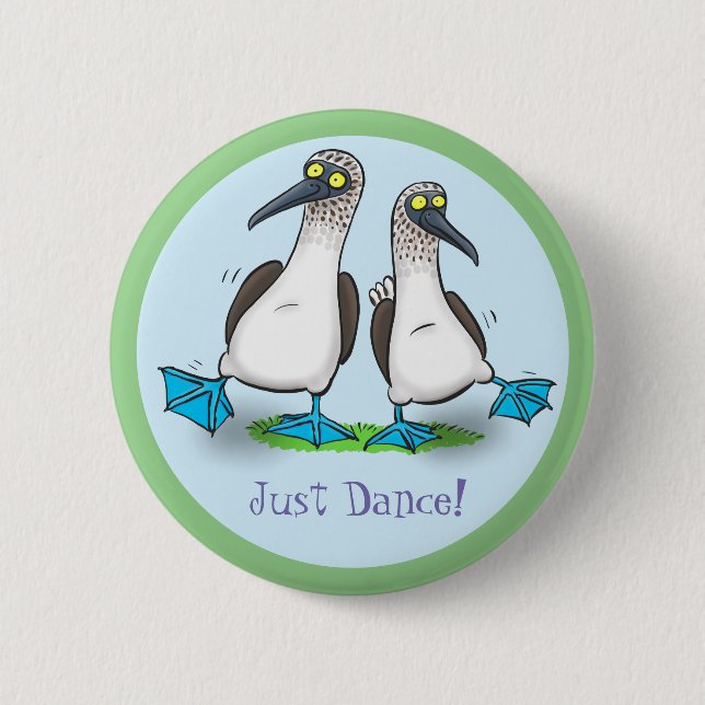 Funny blue footed boobies seabirds dancing cartoon 2 inch round button (Front)