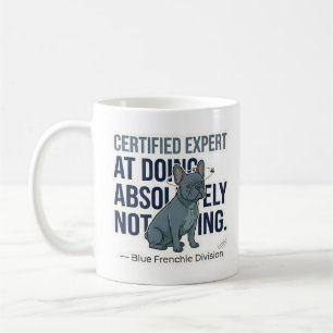 Funny Blue French Bulldog Expert at Nothing   Coffee Mug