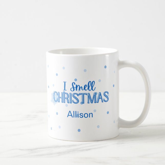 Funny  Blue I Smell Christmas Coffee Mug (Right)