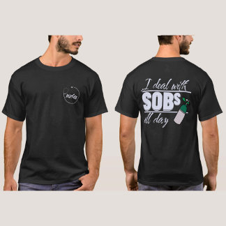 Funny Blue Nurse 2 sided Typography Oxygen SOBs T-Shirt