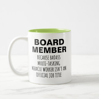Funny Board Member Mug Badass Miracle Worker Gift
