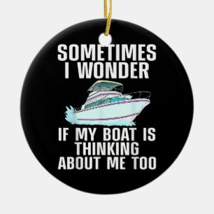 Funny Boat Art For Men Women Boating Watercraft Bo Ceramic Ornament