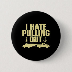 Funny Boat Design For Men Women Boating Boat Trail 2 Inch Round Button