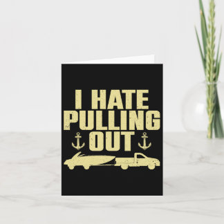 Funny Boat Design For Men Women Boating Boat Trail Card