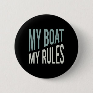 Funny Boater Humour  2 Inch Round Button
