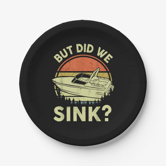 Funny Boating But Did We Sink Men Women Motor Boat Paper Plate (Front)