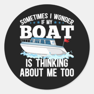 Funny Boating Captain Sailing Humour Classic Round Sticker