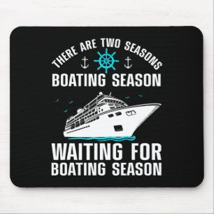Funny Boating Design For Men Women Boater Boat Lov Mouse Pad