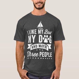 Funny Boating For Men Women Boaters, Boat Owner & T-Shirt
