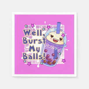 FUNNY BOBA TEA WELL BURST MY BALLS DECOUPAGE PAPER NAPKIN