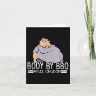 Funny Body By Bbq Vintage Meat Church  Card