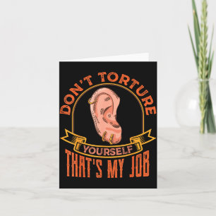 Funny Body Piercing Quotes Sayings Sarcastic Card