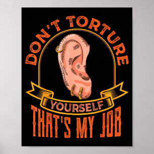 Funny Body Piercing Quotes Sayings Sarcastic Poster