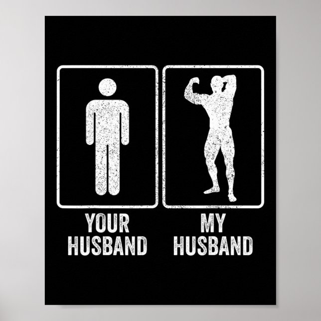 Funny Bodybuilder Bodybuilding Husband Relationshi Poster (Front)