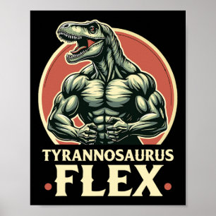 Funny Bodybuilder Tyrannosaurus Flex Gym T-rex Din Poster