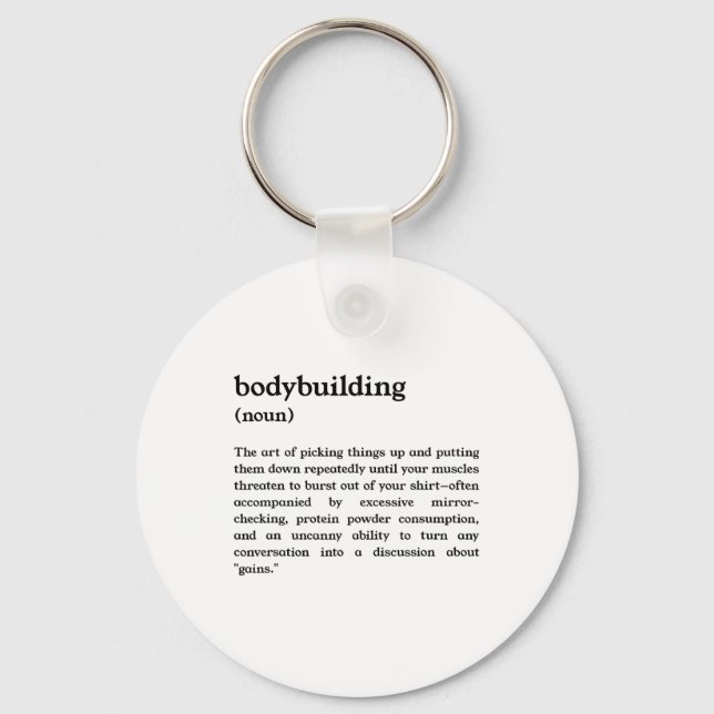 Funny Bodybuilding Definition  Keychain (Front)