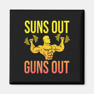 Funny Bodybuilding Fitness Sun's Out Guns Out Bice Magnet