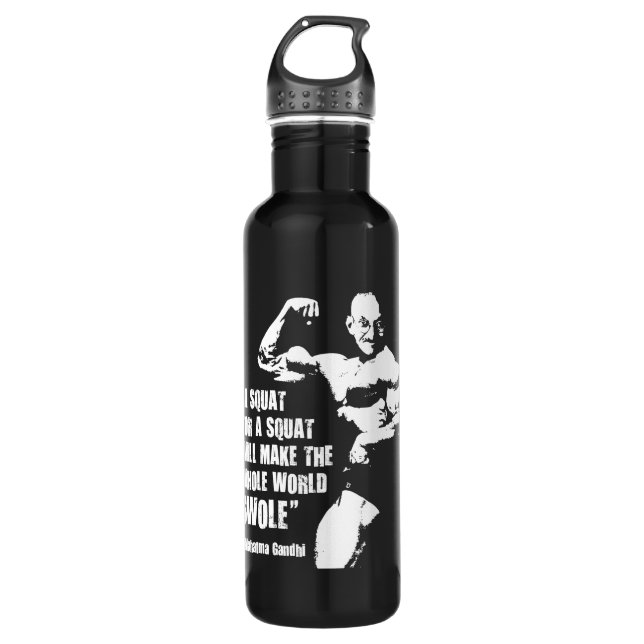 Funny Bodybuilding Lifting Gym Quote, Gandhi Squat 710 Ml Water Bottle (Front)