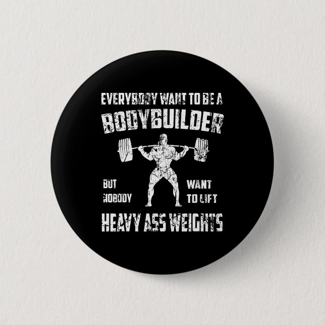 Funny Bodybuilding Shirts. Perfect Exercising Squa 2 Inch Round Button (Front)