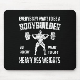 Funny Bodybuilding Shirts. Perfect Exercising Squa Mouse Pad