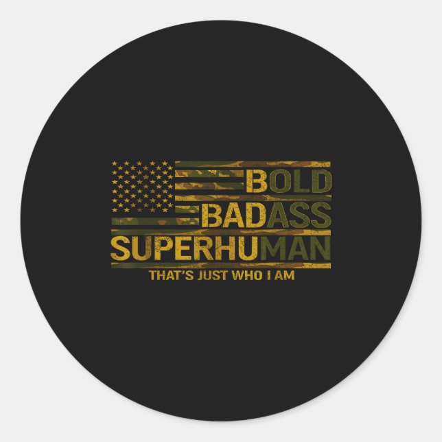 Funny Bold Bad Superhuman Fathers Day Gag Gift Gra Classic Round Sticker (Front)