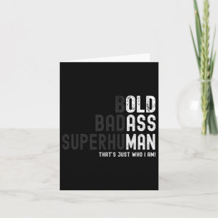 Funny Bold Bad Superhuman Old Man Dad Grandpa Fath Card