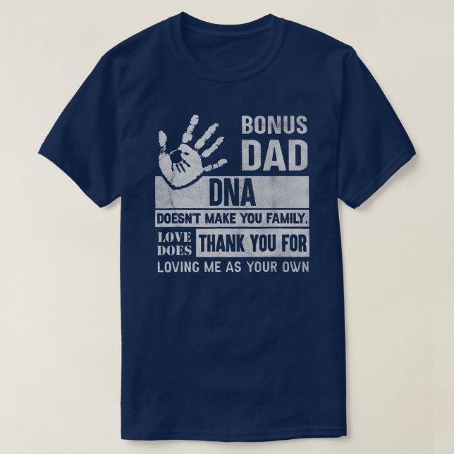 Funny Bonus Dad Father's Day Step Dad Gift For T-Shirt (Design Front)