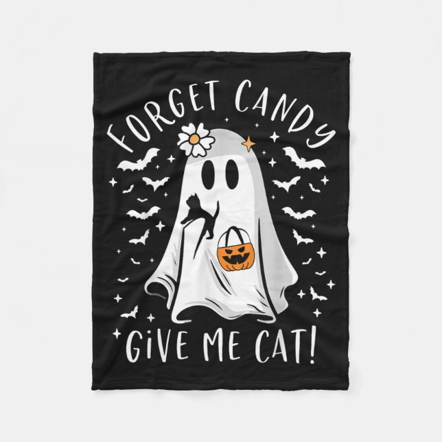 Funny Boo Ghost Black Cat Forget Candy Give Cat Fleece Blanket (Front)
