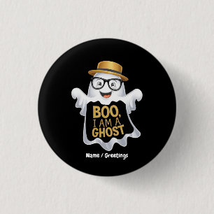 Funny Boo I Am a Ghost Cute Halloween Character 1 Inch Round Button