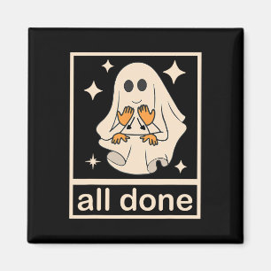 Funny Boojee Ghost All Done Slp Speech Therapy Hal Magnet
