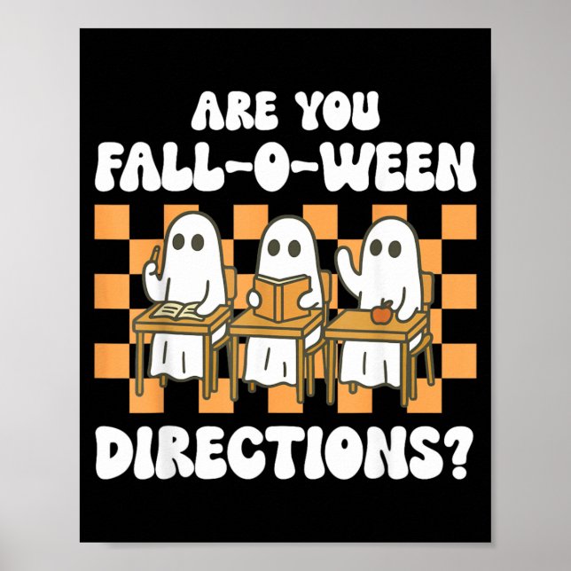 Funny Boojee Ghost Are Fall O Ween Directions Poster (Front)
