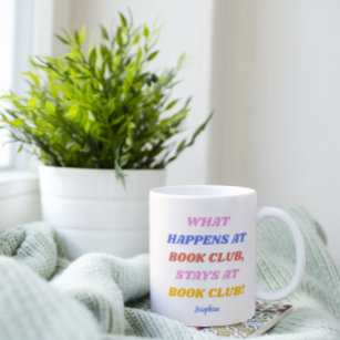 Funny Book Club Quote Colourful Name  Coffee Mug