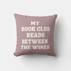 Funny Book Club Quote Reader's Pink  Throw Pillow