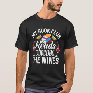 Funny Book Club Read Between Wine Gift Men Women B T-Shirt