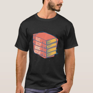 Funny Book Eat Sleep Books Repeat Library Reading T-Shirt