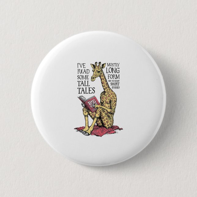 Funny Book Lover Giraffe Long Form Tall Tales Read 2 Inch Round Button (Front)