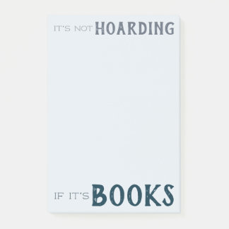 Funny Book-Lover "It's Not Hoarding" Blue Bookish Post-it Notes