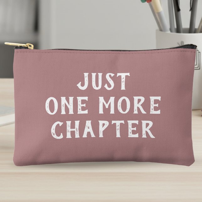 Funny Book Lover Just One More Chapter Saying Pink Accessory Pouch (Creator Uploaded)