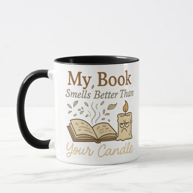 Funny Book Lover Mug – “My Book Smells Better Than (Left)