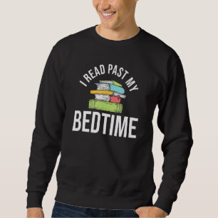 Funny Book Lover Quote Bookworm Reader Sweatshirt