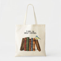 Funny Book Lover Quote I Have No Shelf Control