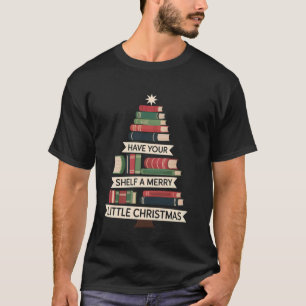Funny Book Merry Little Christmas Tree Holiday Des T-Shirt