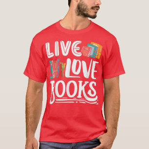 Funny Book Reading Graphic Women Men Book Lover Li T-Shirt
