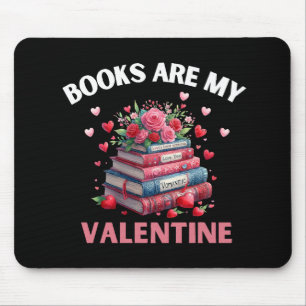 Funny Books Are My Valentine Mouse Pad