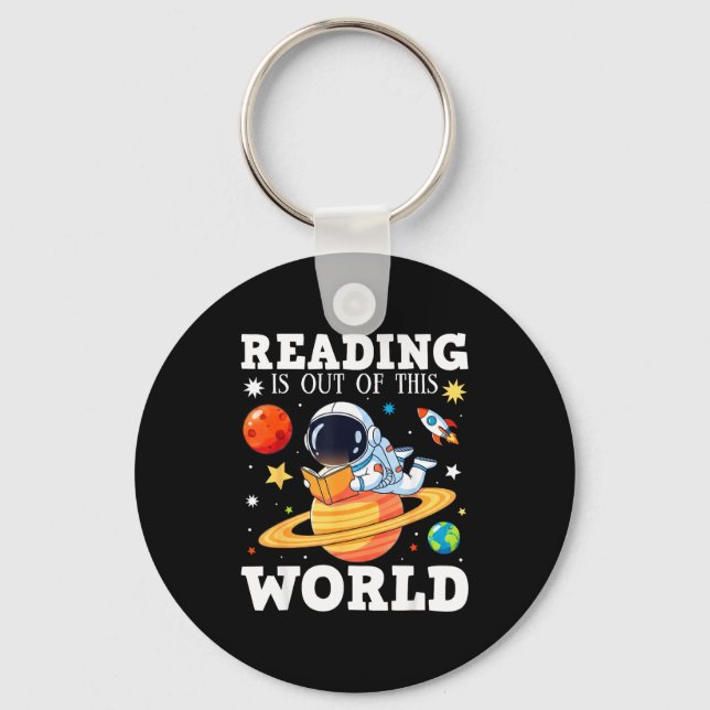 Funny books lover reading is out of this world keychain (Front)