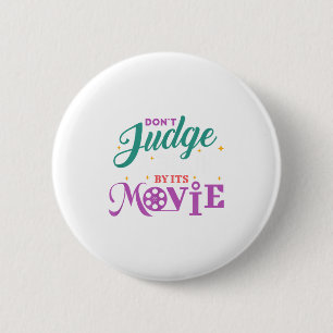 Funny Bookworm - Don't Judge A Book By It's Movie 2 Inch Round Button
