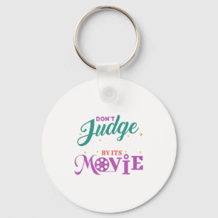 Funny Bookworm - Don't Judge A Book By It's Movie Keychain