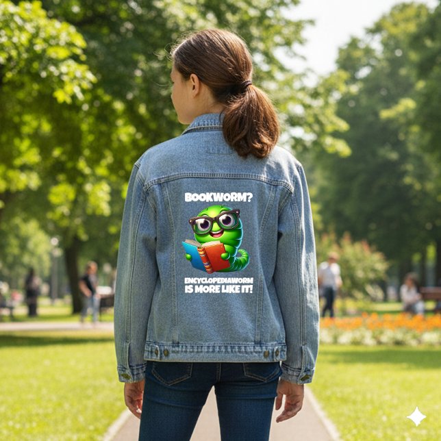 Funny Bookworm? Encyclopediaworm is More Like It! (Funny Bookworm? Encyclopediaworm is More Like It! Denim Jacket Cover Photo)